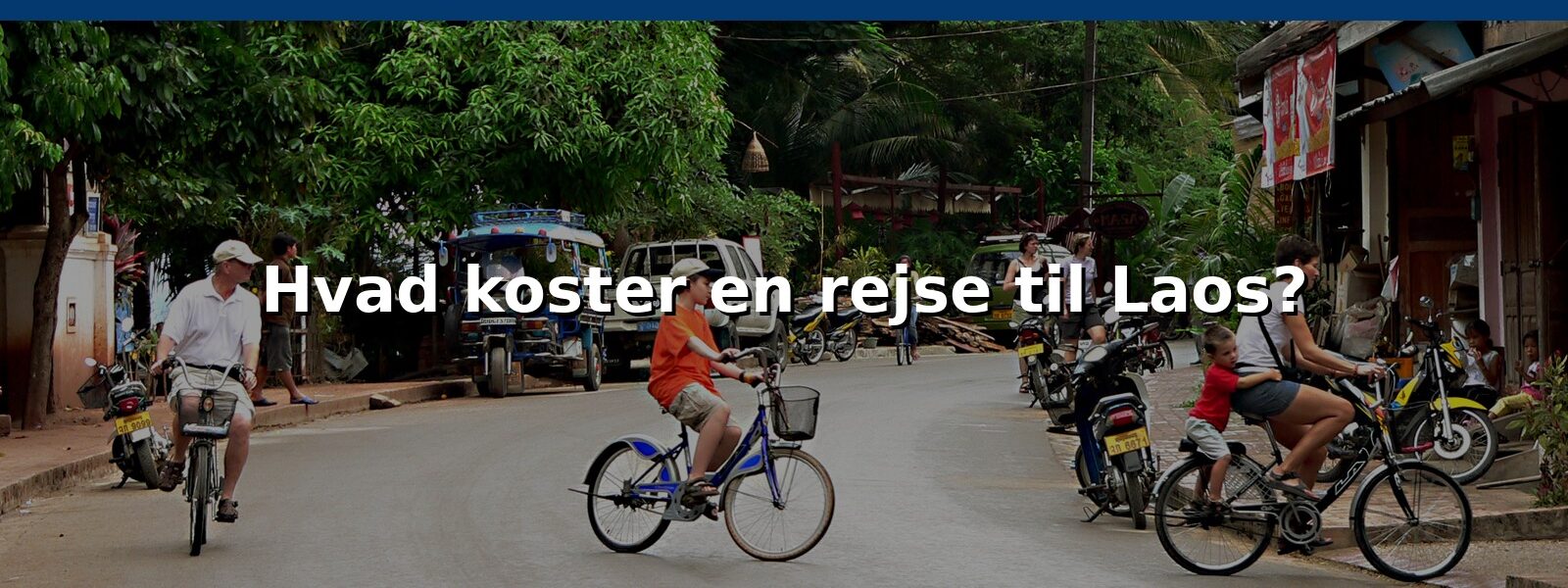 Hvad koster en rejse til Laos?