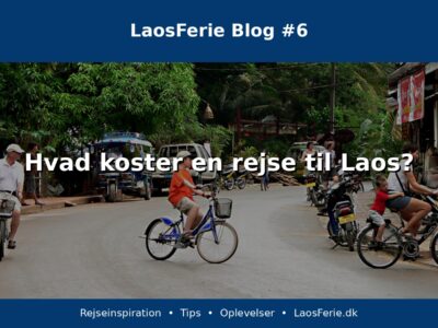 Hvad koster en rejse til Laos?