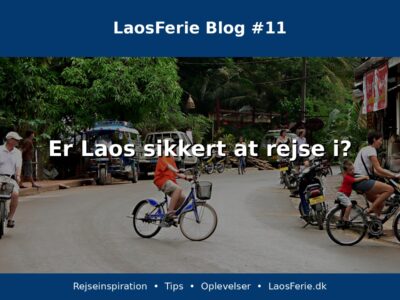 Er Laos sikkert at rejse i?