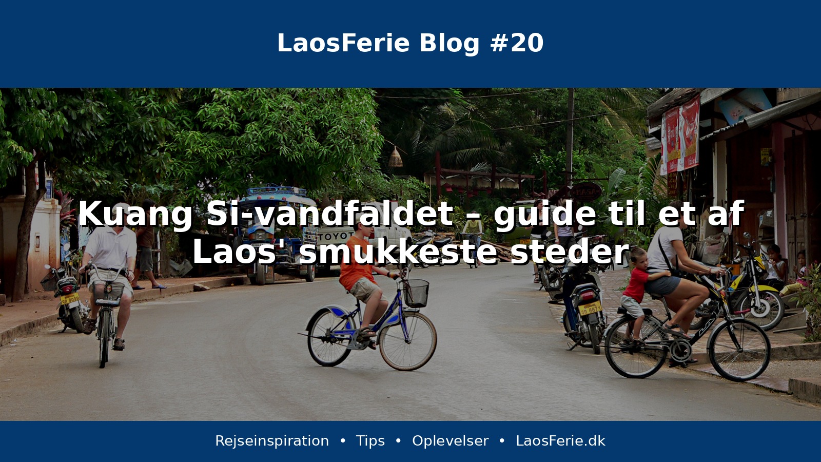 Kuang Si-vandfaldet – guide til et af Laos' smukkeste steder