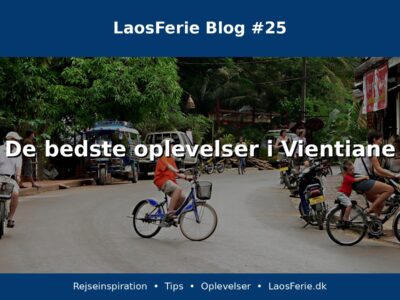 De bedste oplevelser i Vientiane De bedste oplevelser i Vientiane