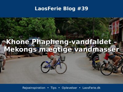 Khone Phapheng-vandfaldet – Mekongs mægtige vandmasser Khone Phapheng-vandfaldet – Mekongs mægtige vandmasser