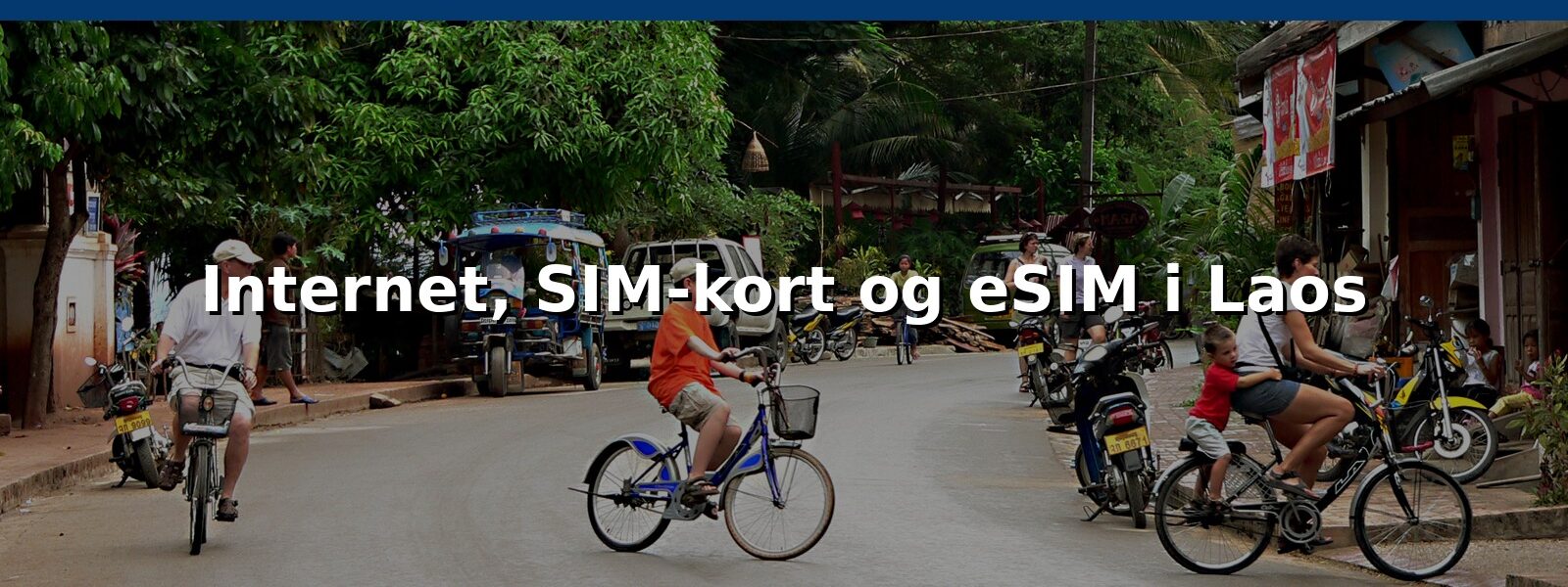 Internet, SIM-kort og eSIM i Laos