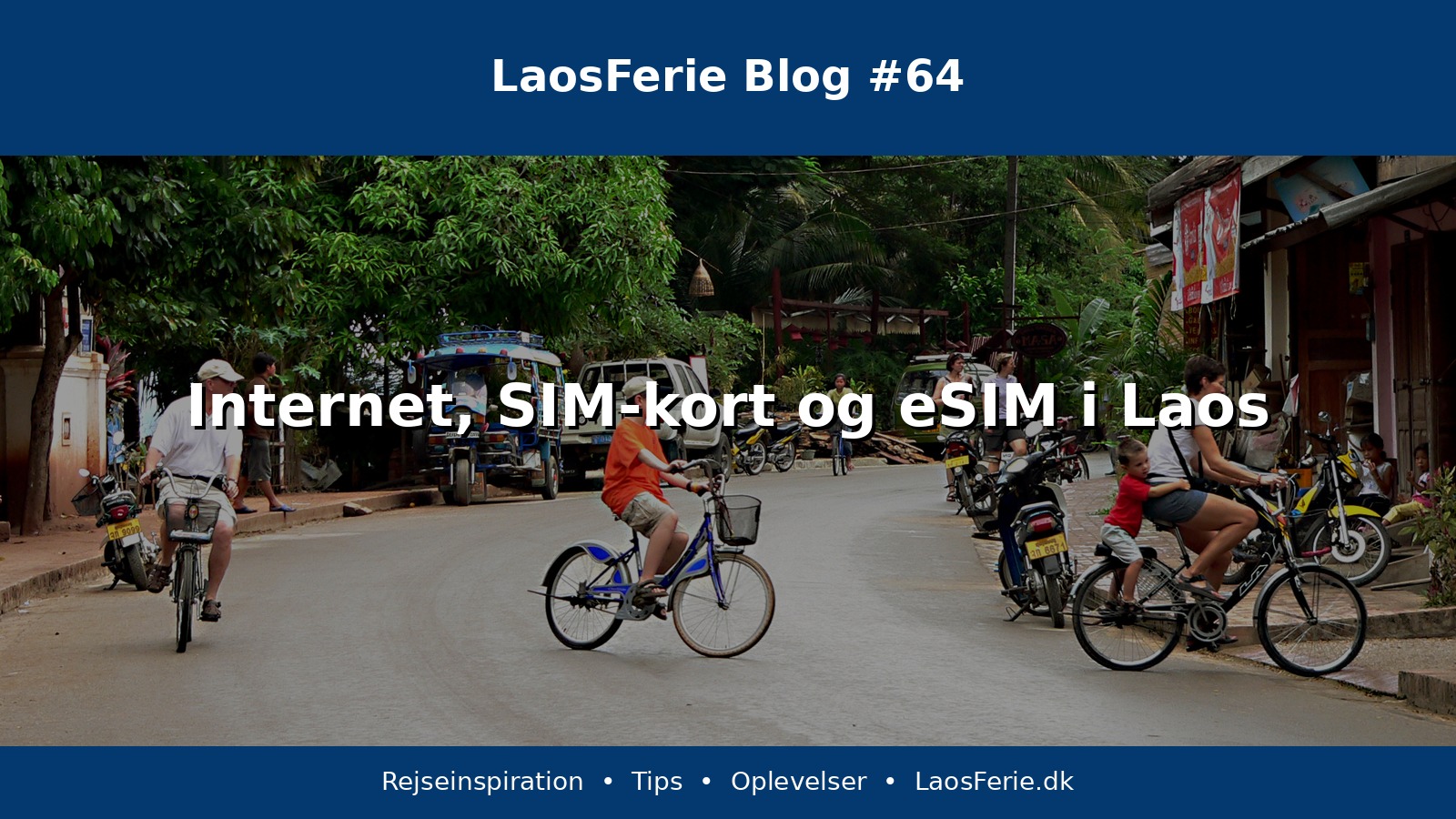 Internet, SIM-kort og eSIM i Laos