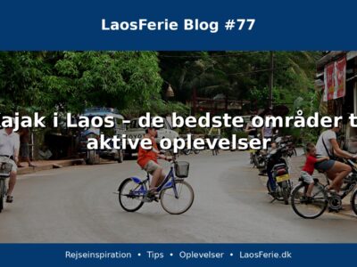 Kajak i Laos – de bedste områder til aktive oplevelser Kajak i Laos – de bedste områder til aktive oplevelser