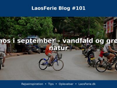 Laos i september – vandfald og grøn natur Laos i september – vandfald og grøn natur